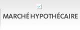 &cedil;March&eacute; hypoth&eacute;caire
